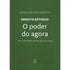 O Poder do Agora | Coleção Minuto Estoico | Donaldo Buchweitz