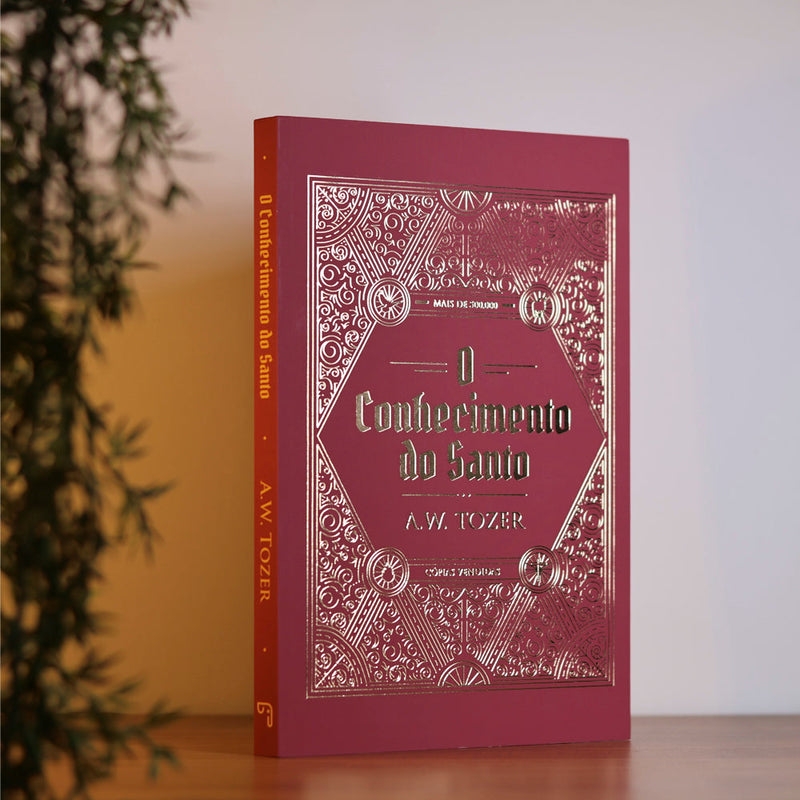 O Conhecimento do Santo | 
A W Tozer