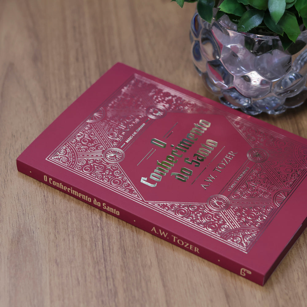 O Conhecimento do Santo | 
A W Tozer