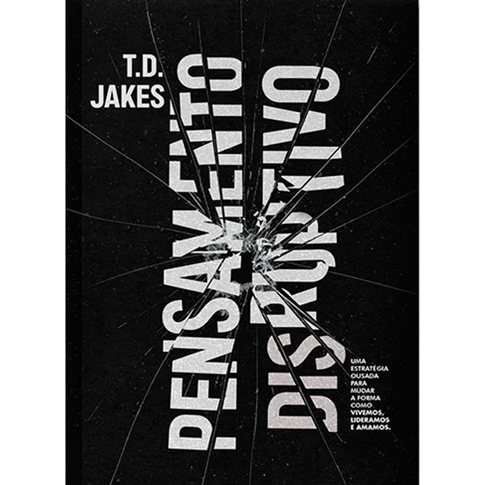 Pensamento Disruptivo | T. D. Jakes