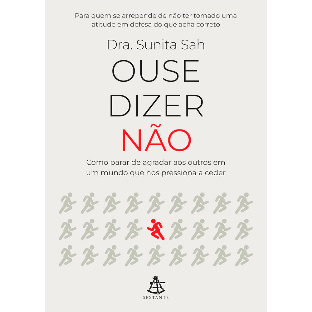Ouse Dizer Não | Sunita Sah