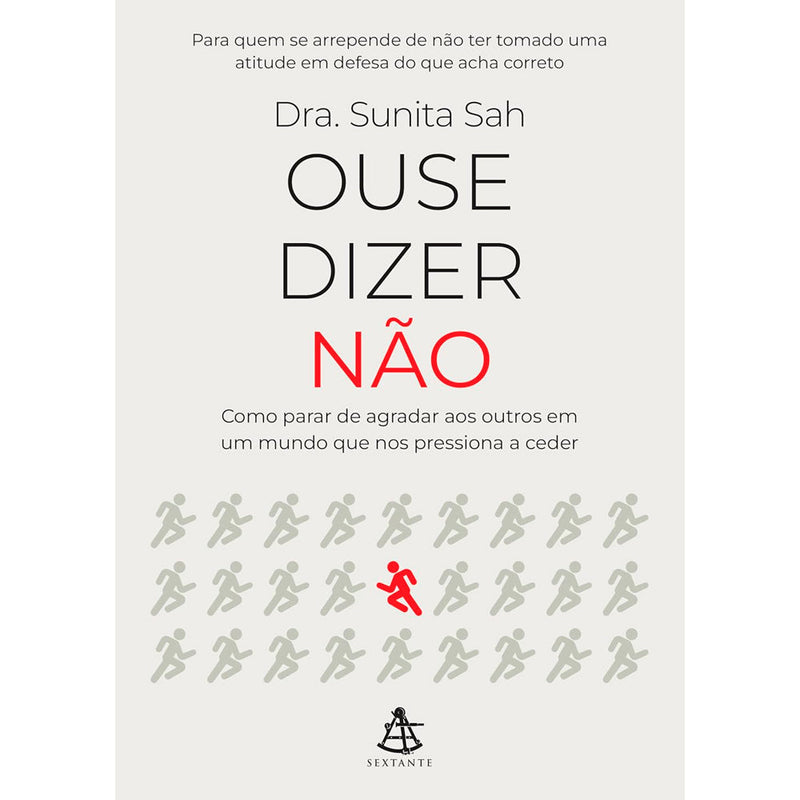 Ouse Dizer Não | Sunita Sah