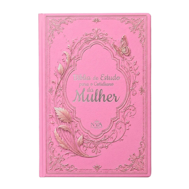 Bíblia de Estudo Para o Cotidiano da Mulher | NVA | Full Collor | Capa Dura Rosa Com Folhas