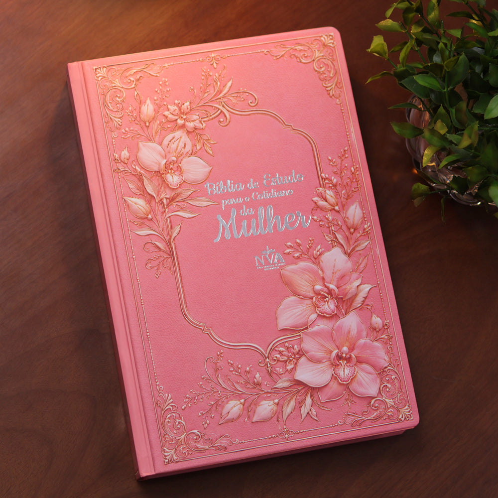 Bíblia de Estudo Para o Cotidiano da Mulher | NVA | Full Collor | Capa Dura Rosa Com Orquídeas