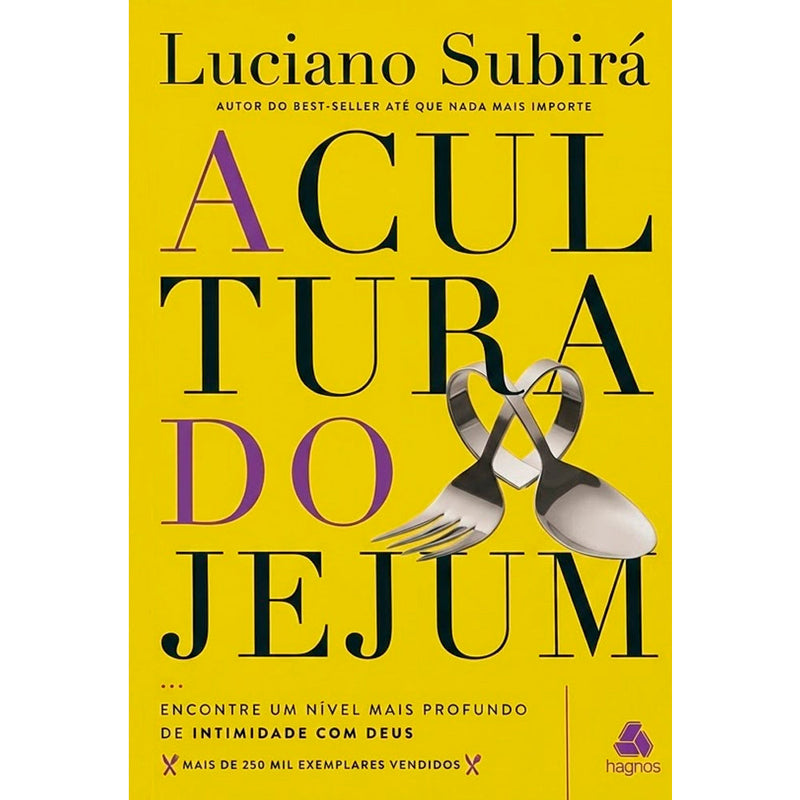 A Cultura do Jejum | Luciano Subirá