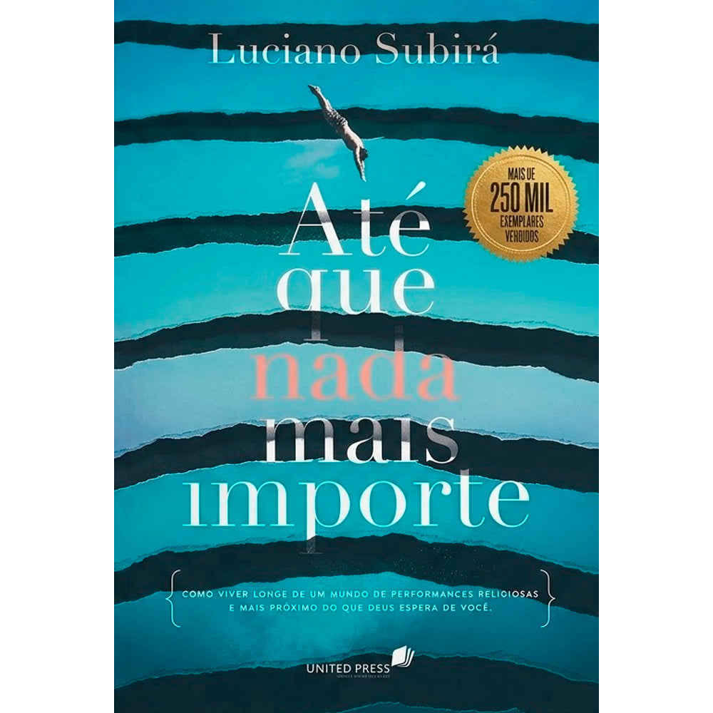 Até que Nada Mais Importe | Luciano Subirá