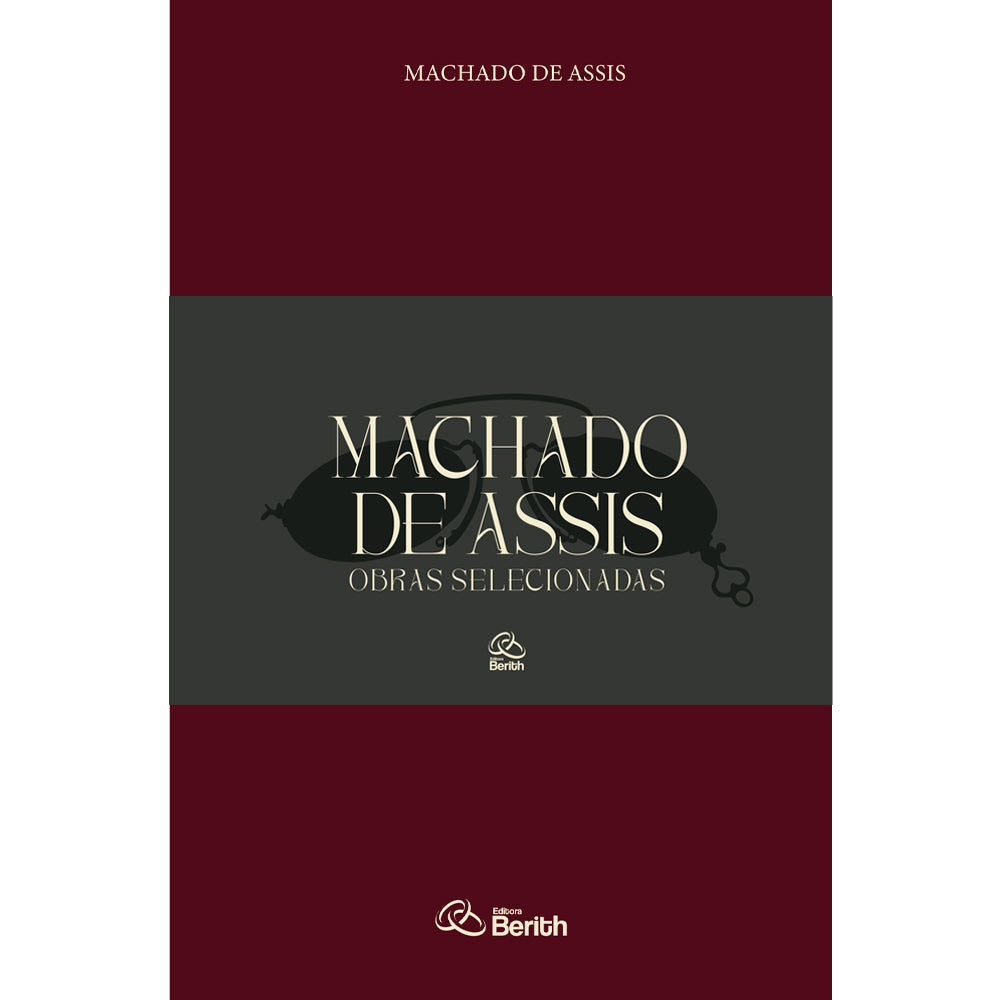 Coleção Machado de Assis | Obras Selecionadas