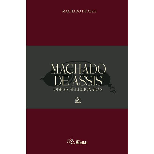 Coleção Machado de Assis | Obras Selecionadas