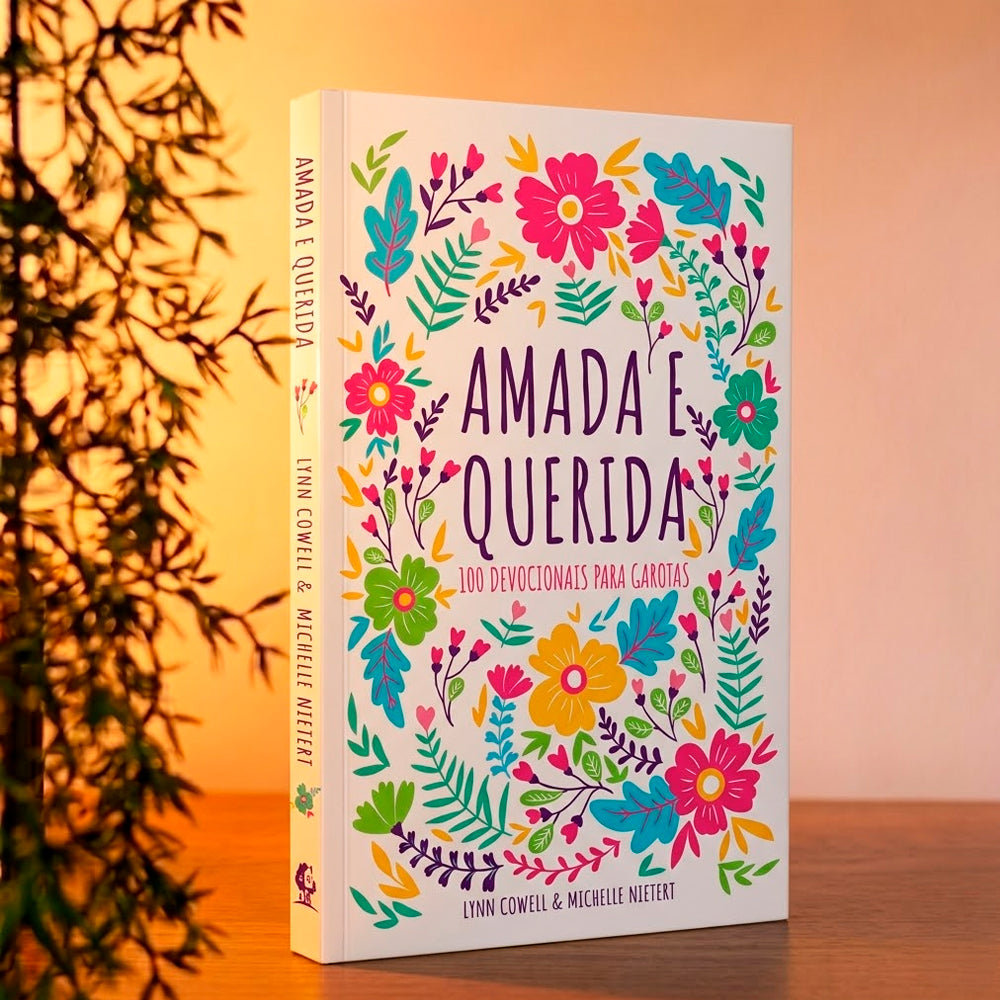 Devocional Amada e Querida | Lynn Cowell e Michelle Nietert