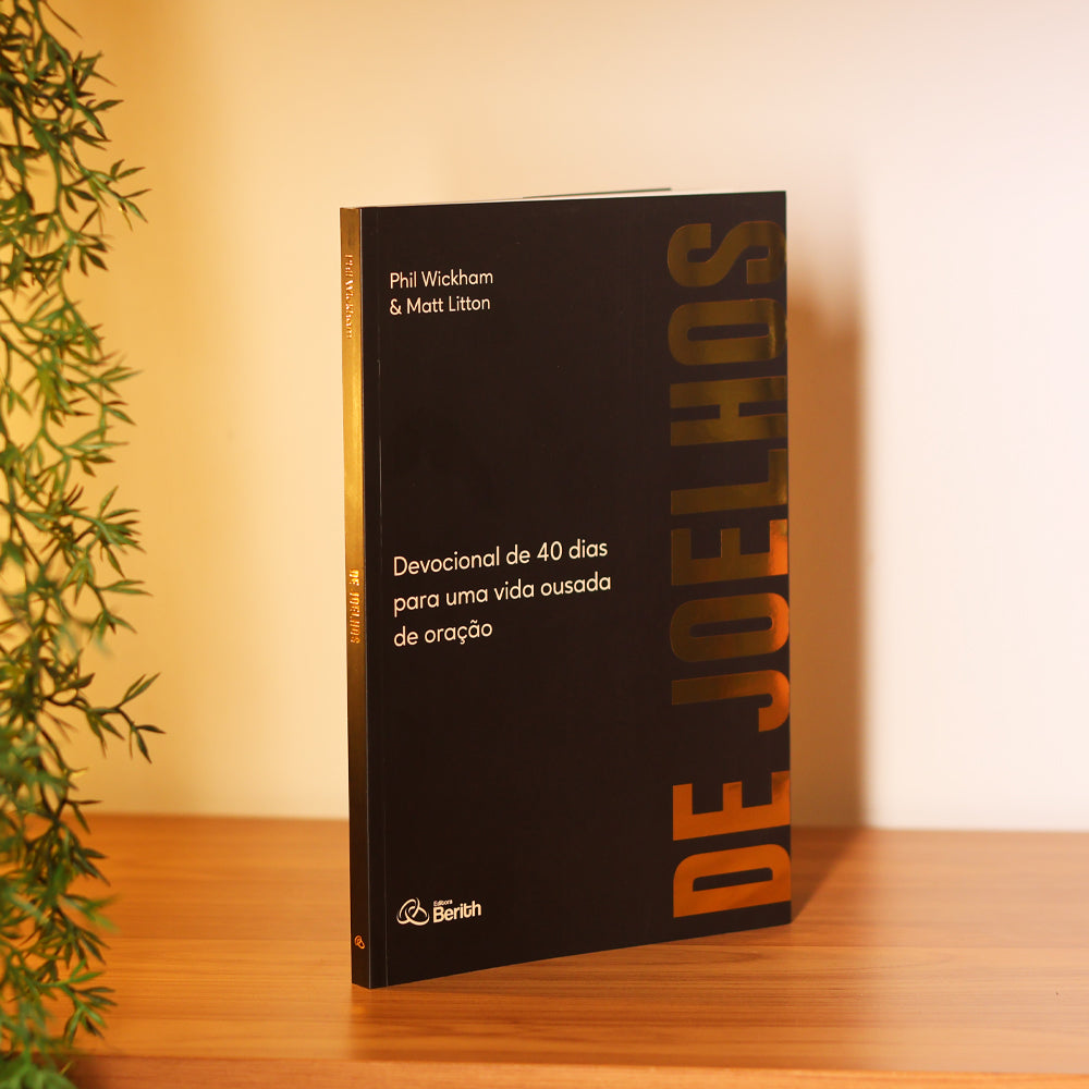 Devocional De Joelhos | Phil Wickham e Matt Litton