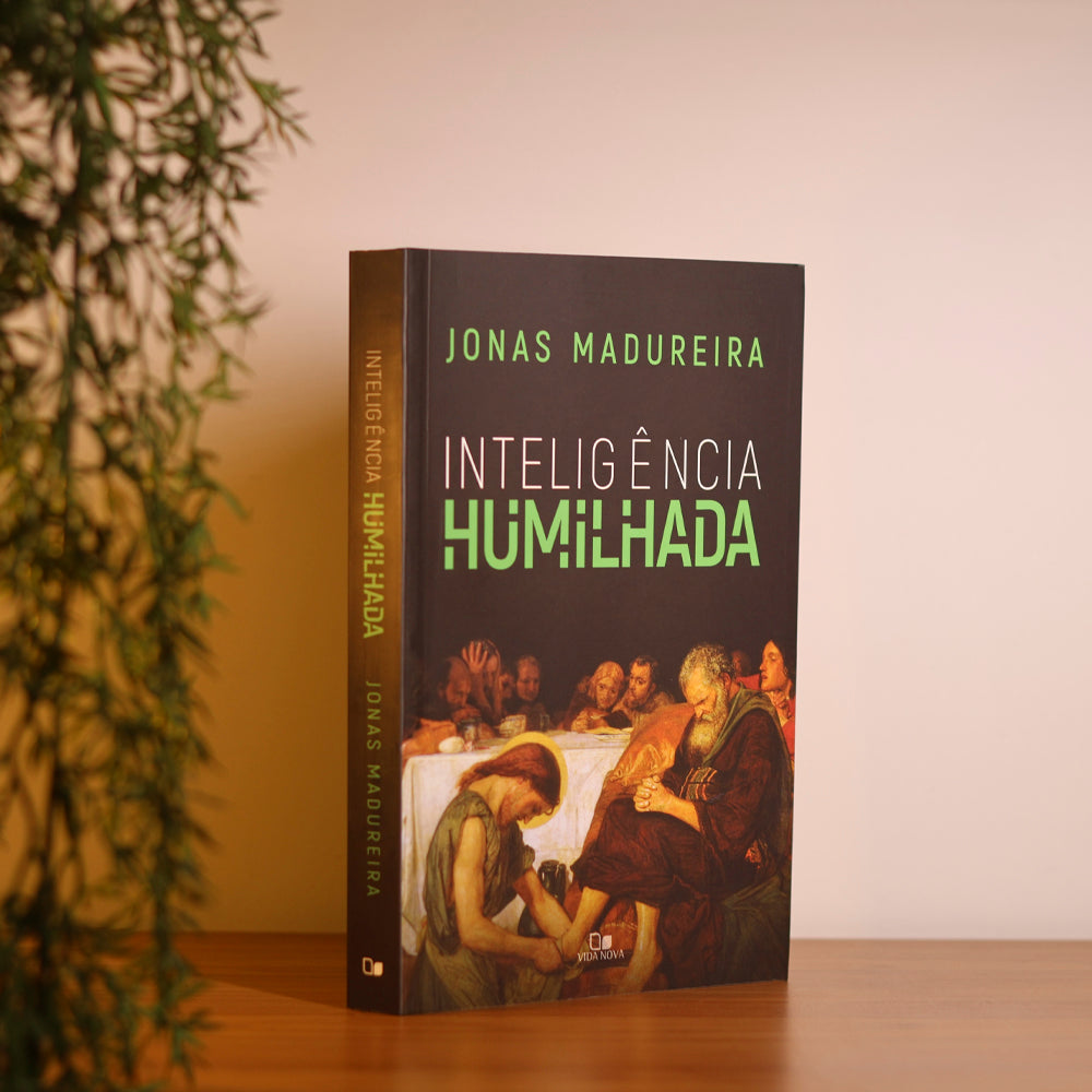 Inteligência Humilhada | Jonas Madureira