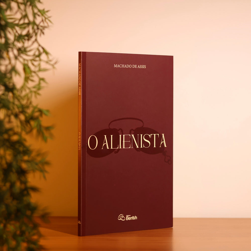 O Alienista | Machado de Assis