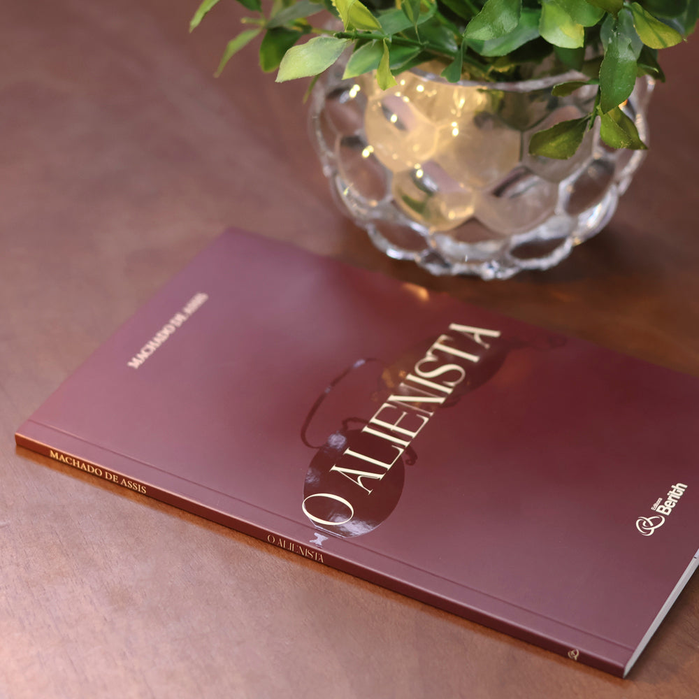 O Alienista | Machado de Assis