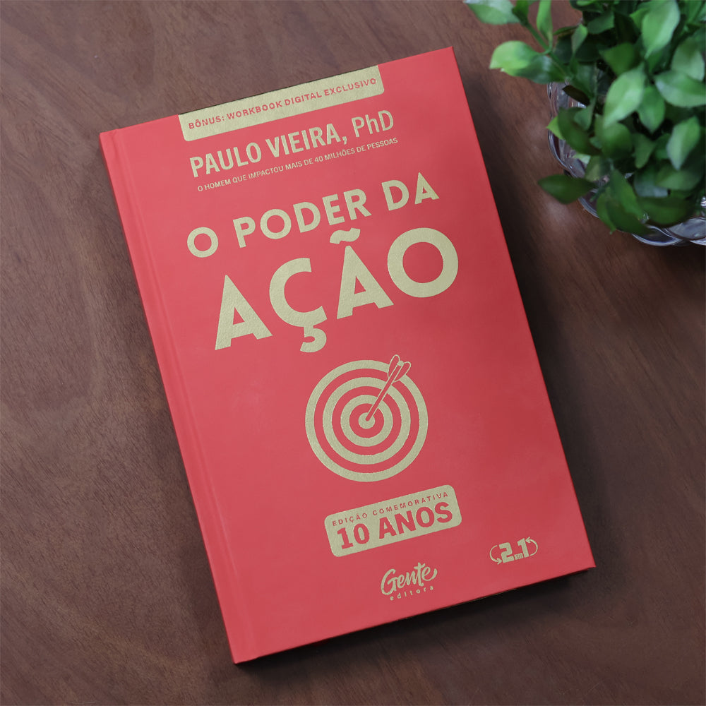 O Poder da Ação | O Poder da Autorresponsabilidade (2 em 1) | Edição Comemorativa 10 Anos