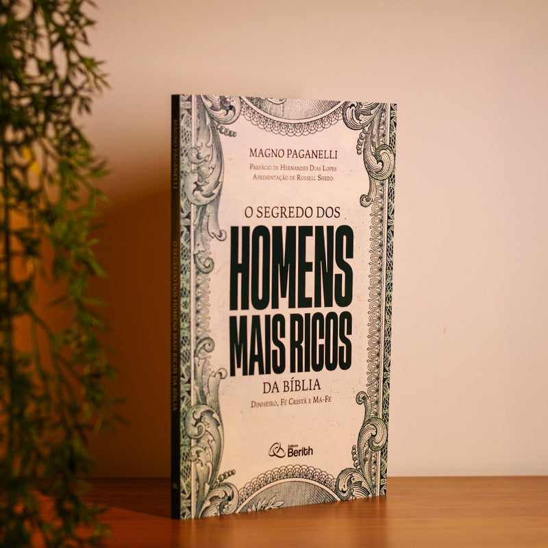 O Segredo dos Homens Mais Ricos da Bíblia | Magno Paganelli