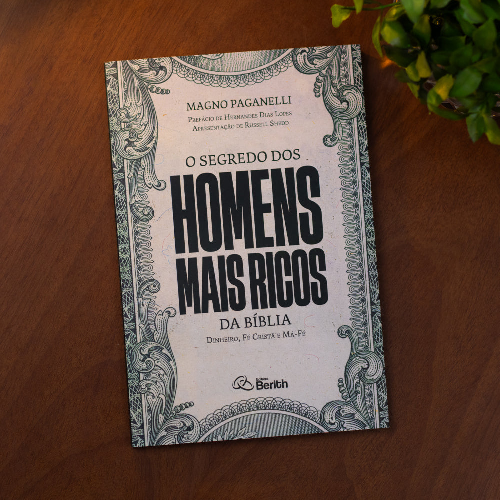 O Segredo dos Homens Mais Ricos da Bíblia | Magno Paganelli