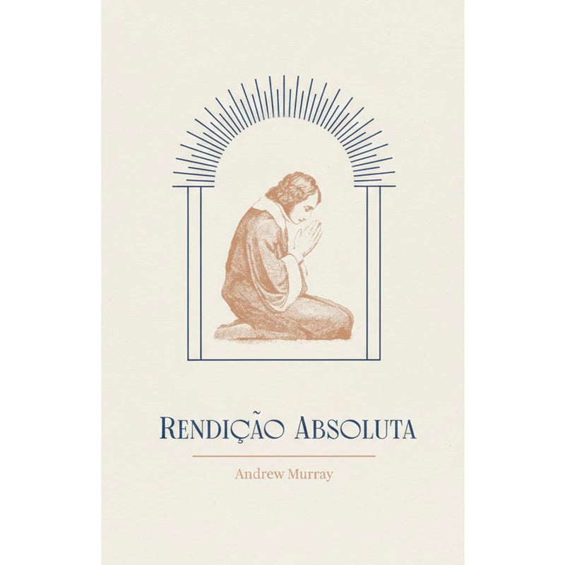 Rendição Absoluta | Exclusivo | Andrew Murray